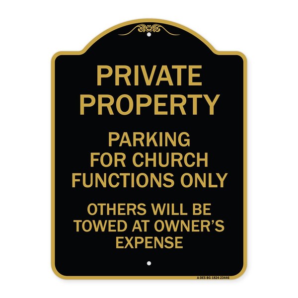 Signmission Parking for Church Functions Others Towed Owners Expense Alum Sign, 24" L, 18" H, BG-1824-23446 A-DES-BG-1824-23446 - main